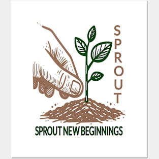 Sprout New Beginnings: Grow Green Posters and Art